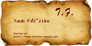 Taub Füzike névjegykártya